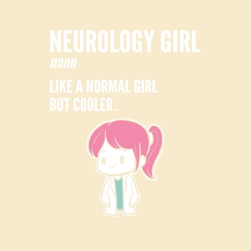 Neurologie-Mädchen Arzt oder Neurologe Geschenk