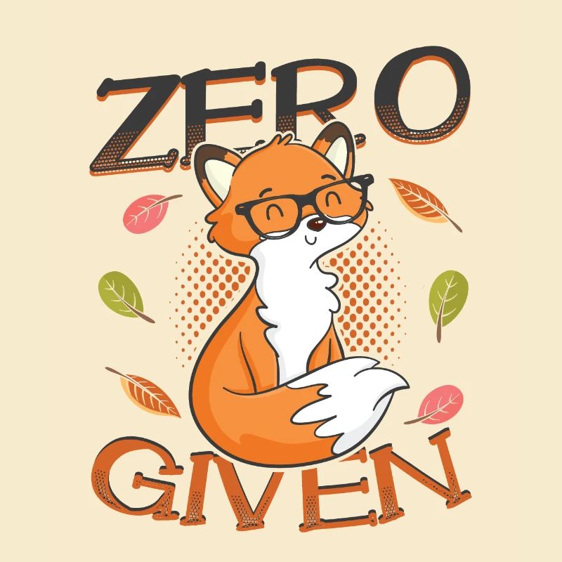 Hipster Fox Zero Fox Given