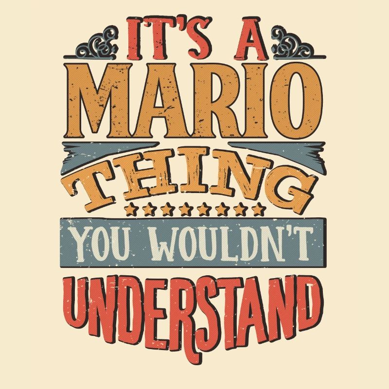C’est une chose Mario que vous ne comprendriez pas - Mario