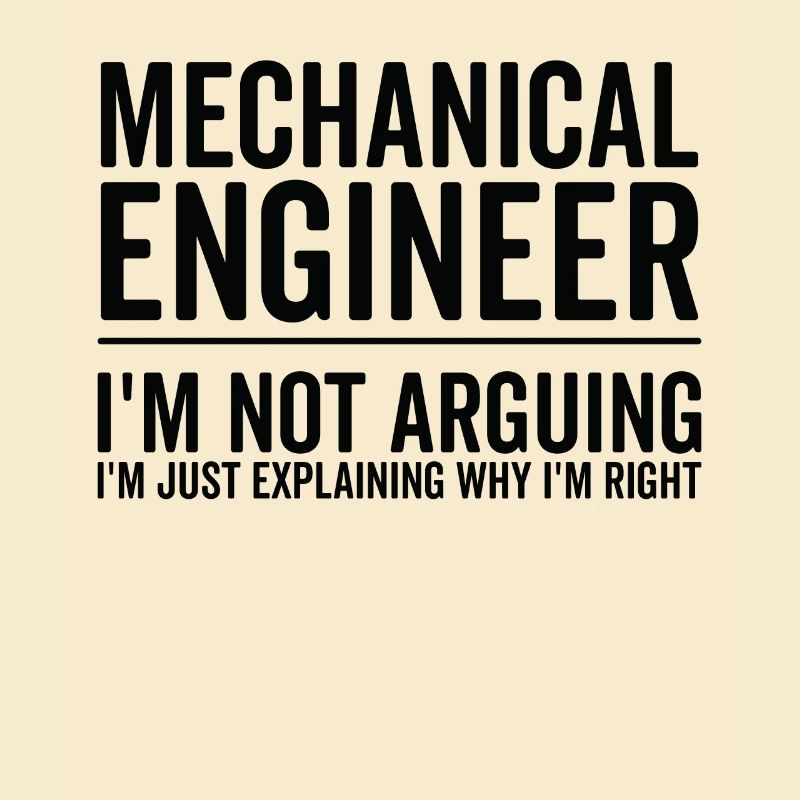 Just Explaining - Mechanical Engineer