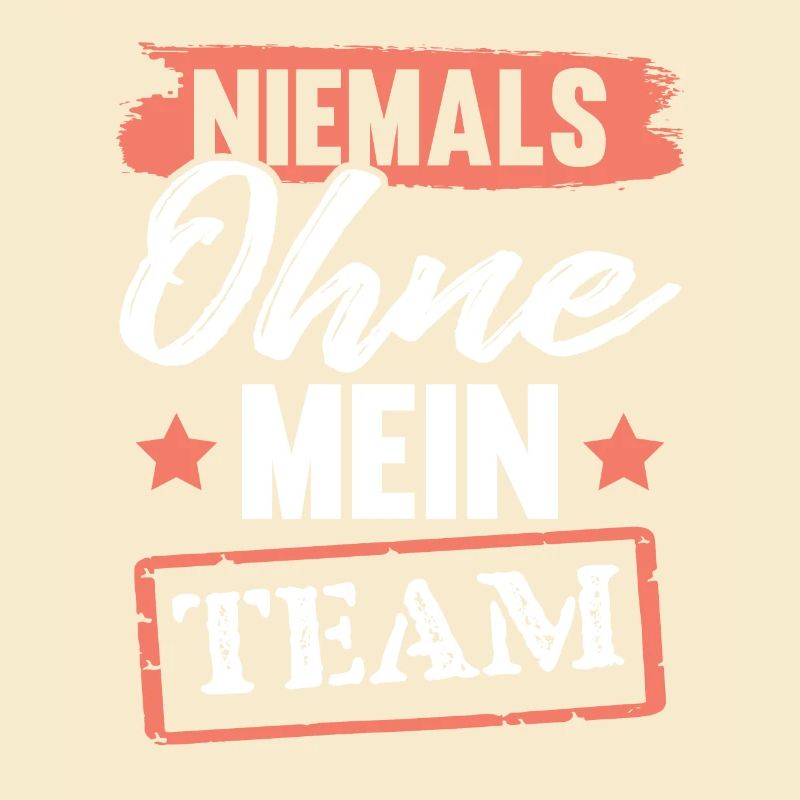 Niemals ohne Team