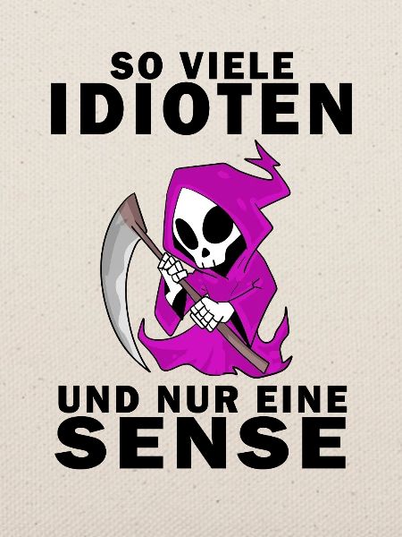 Sensenmann Damen Sarkastisch Provokation