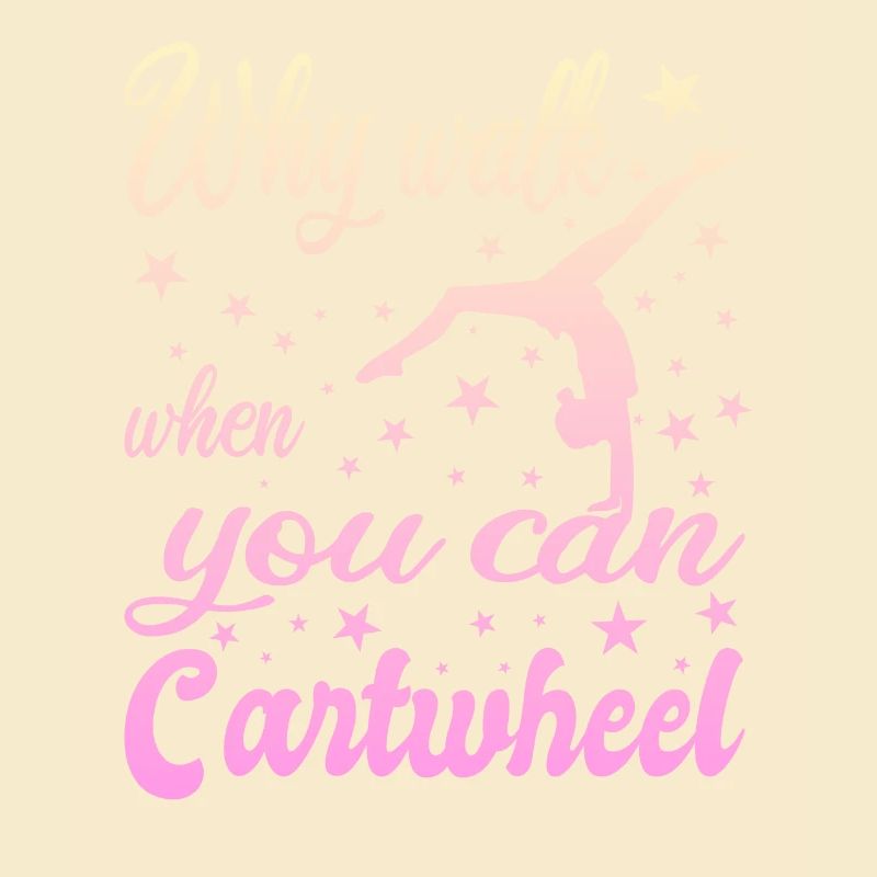 Why walk when you can Cartwheel