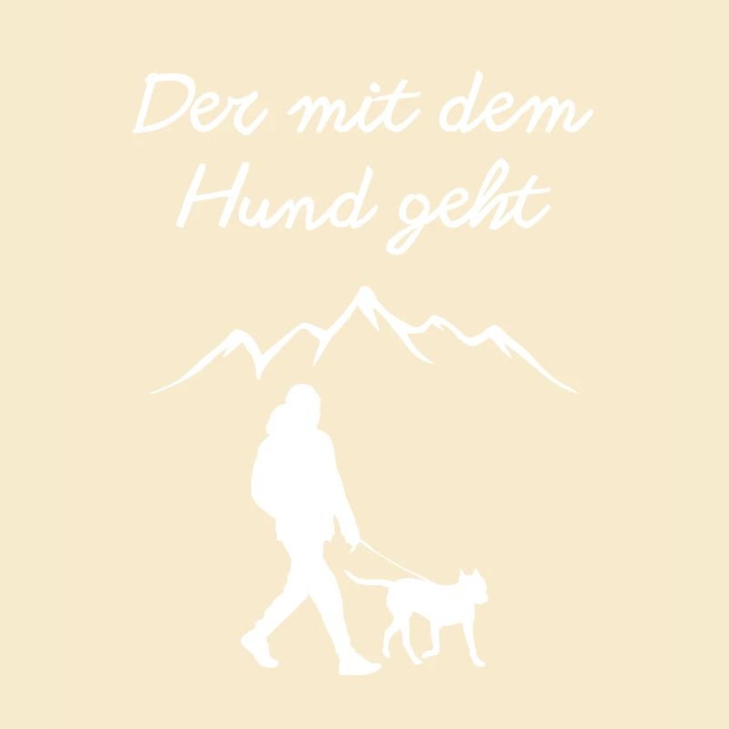 Der mit dem Hund geht