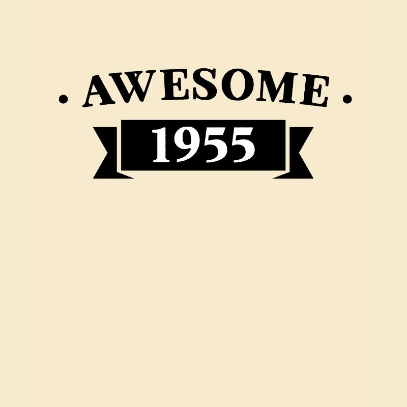 Funny Birthday Awesome 1955