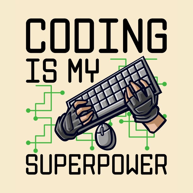 Coding Is My Superpower Programming Coder Computer