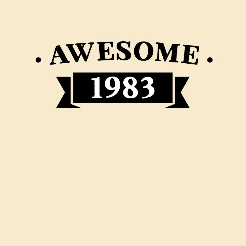Funny Birthday Awesome 1983