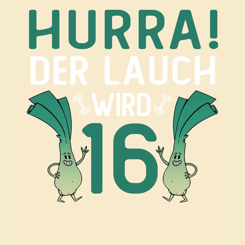 Hurra der Lauch wird 16