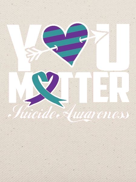 Suicide Awareness You Matter