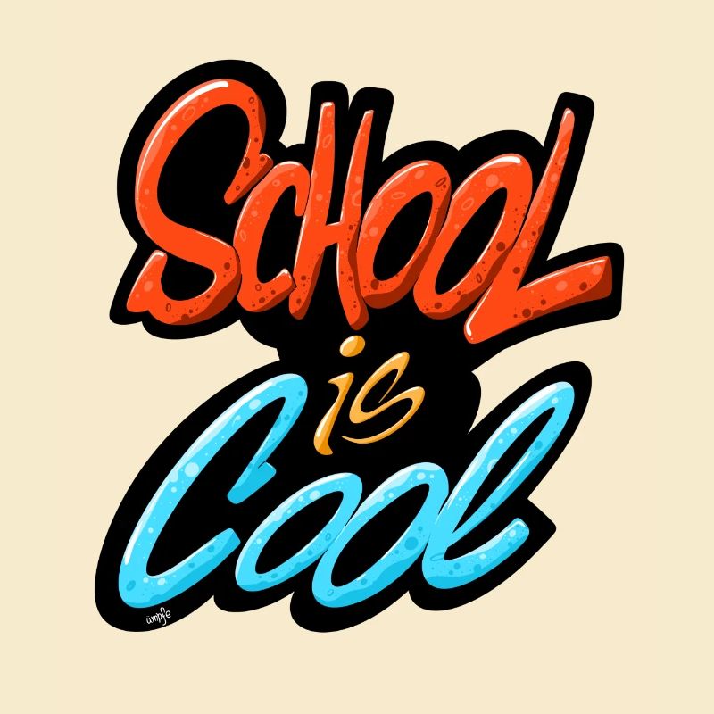 School is cool