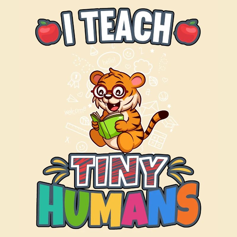 I Teach Tiny Humans Elementary School Teacher