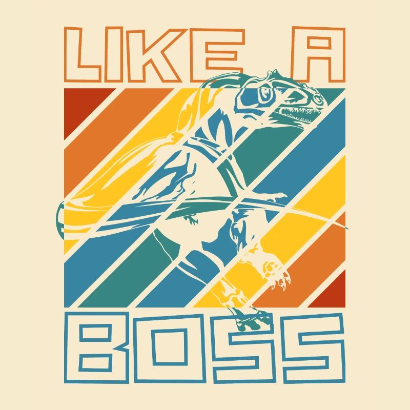 Like a Boss - Cool Velociraptor Dinosaur