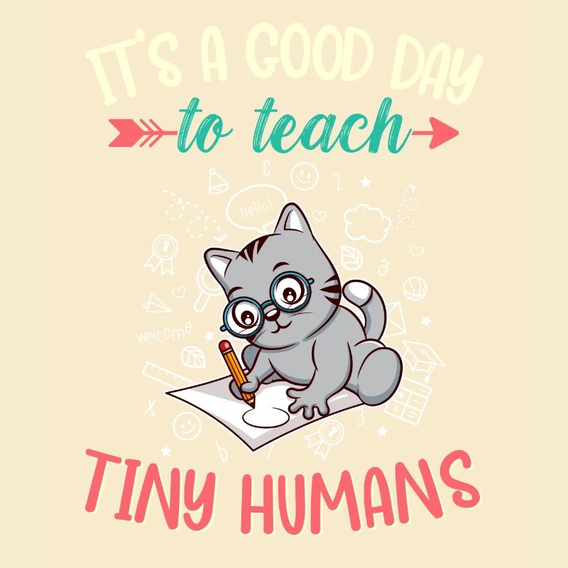 Bonne journée pour enseigner à Tiny Humans Enseignant élémentaire
