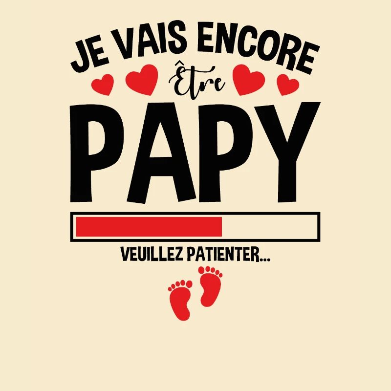 Je Vais Encore Être Papy Idée Cadeau Annonce Papi