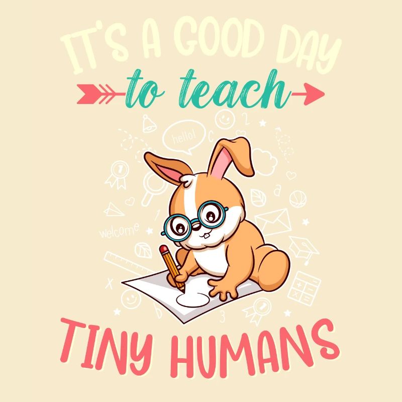 Good Day To Teach Tiny Humans Elementary Teacher