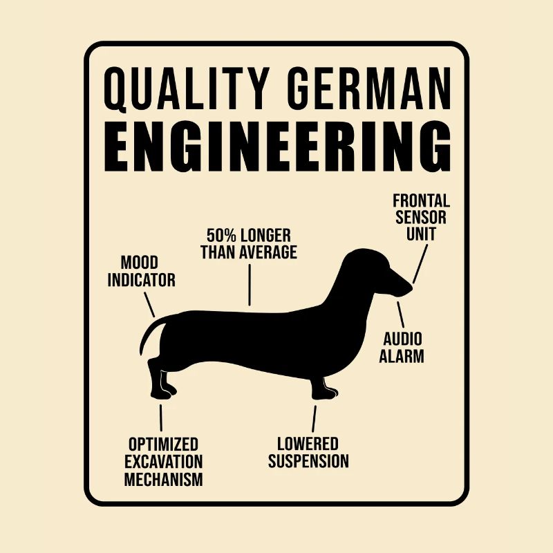 Quality German Engineering Daschund