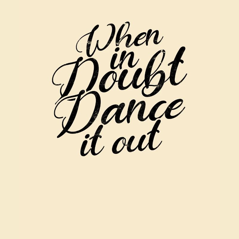 When in doubt Dance it out - retro dance