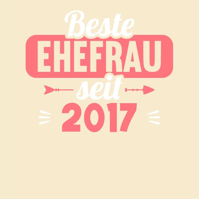 Beste Ehefrau Bester Ehemann seit 2017