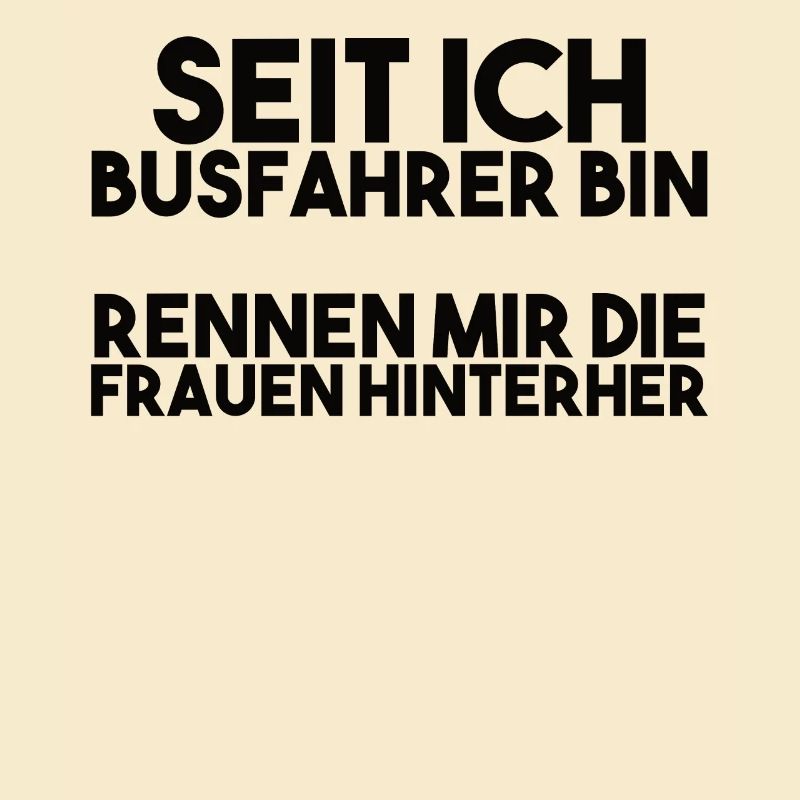 Busfahrer Spruch