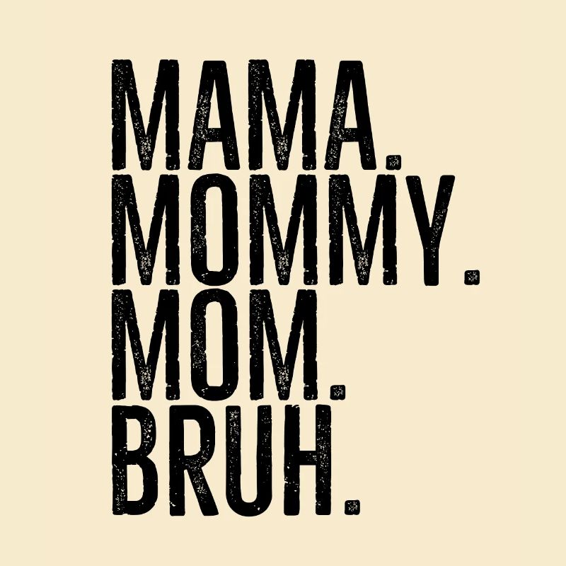 Maman Maman Maman Bruh