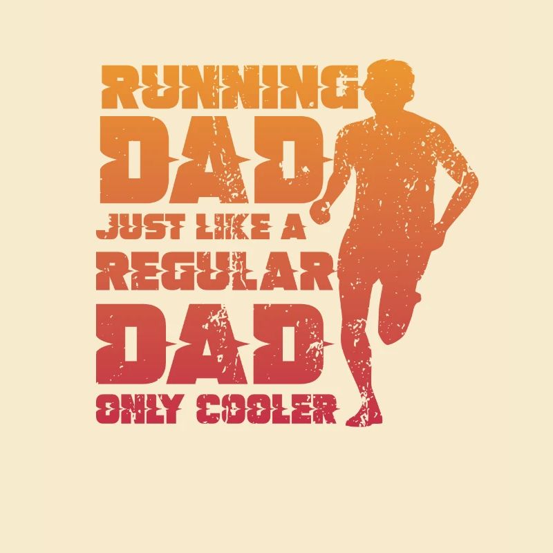 Running Dad, Just Like A Regular Dad, Only Cooler