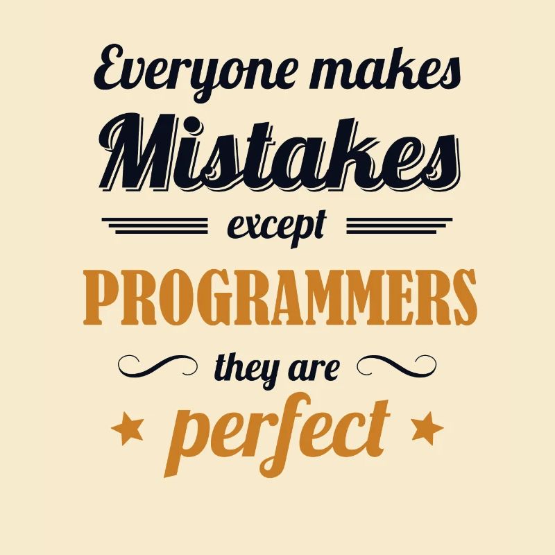 Programmers are Perfect Developer Coder