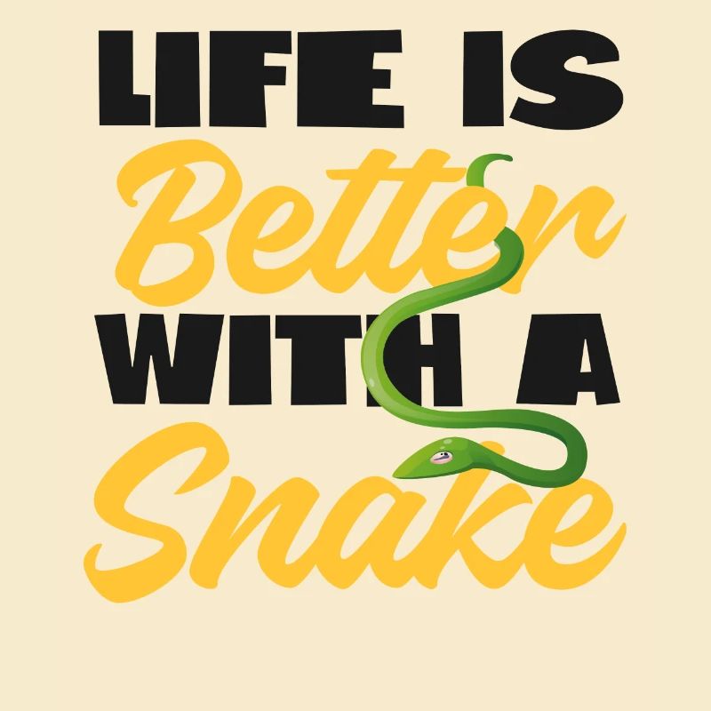 Snake Serpent Life Is Better With