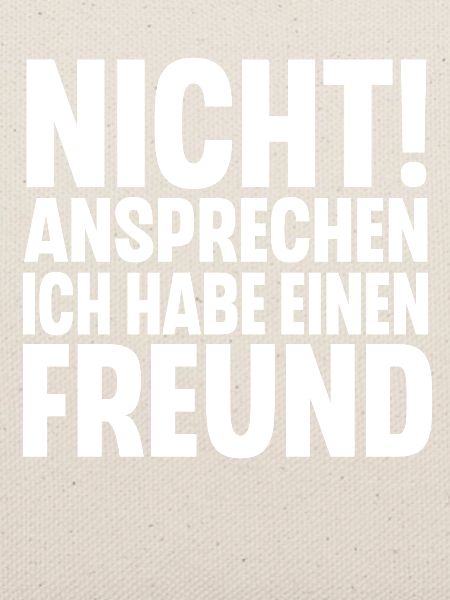 Nicht Ansprechen Ich Habe Einen Freund