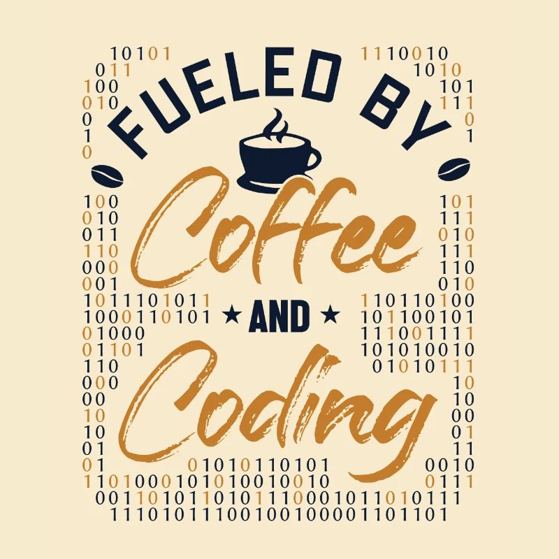 Fueled by Coffee and Coding Coder Software
