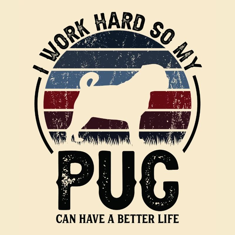 Work hard - Retro Pug