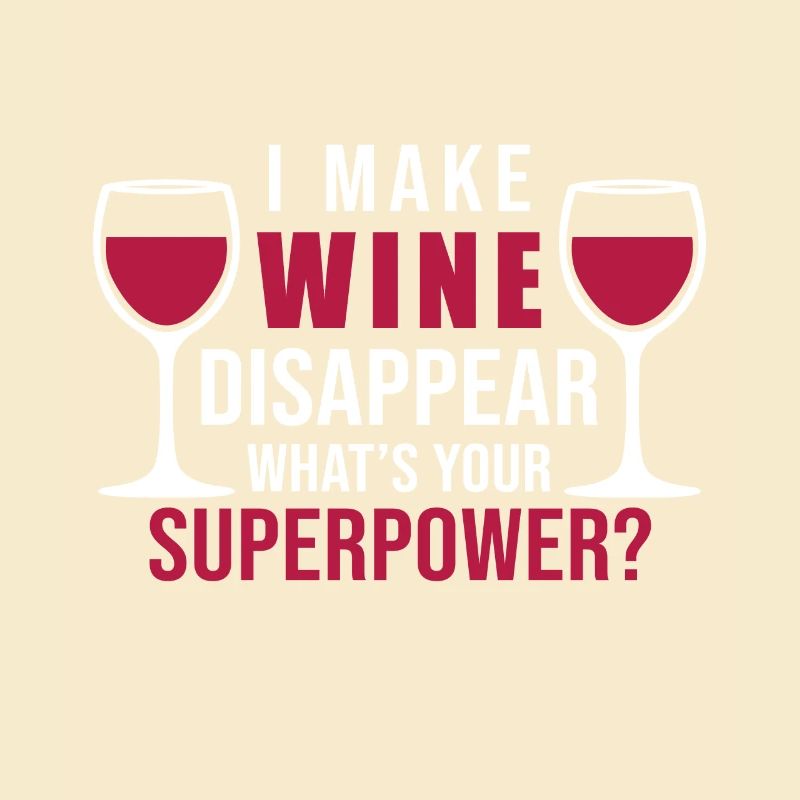 Drunken Wifes Matter I Make Wine Disappear