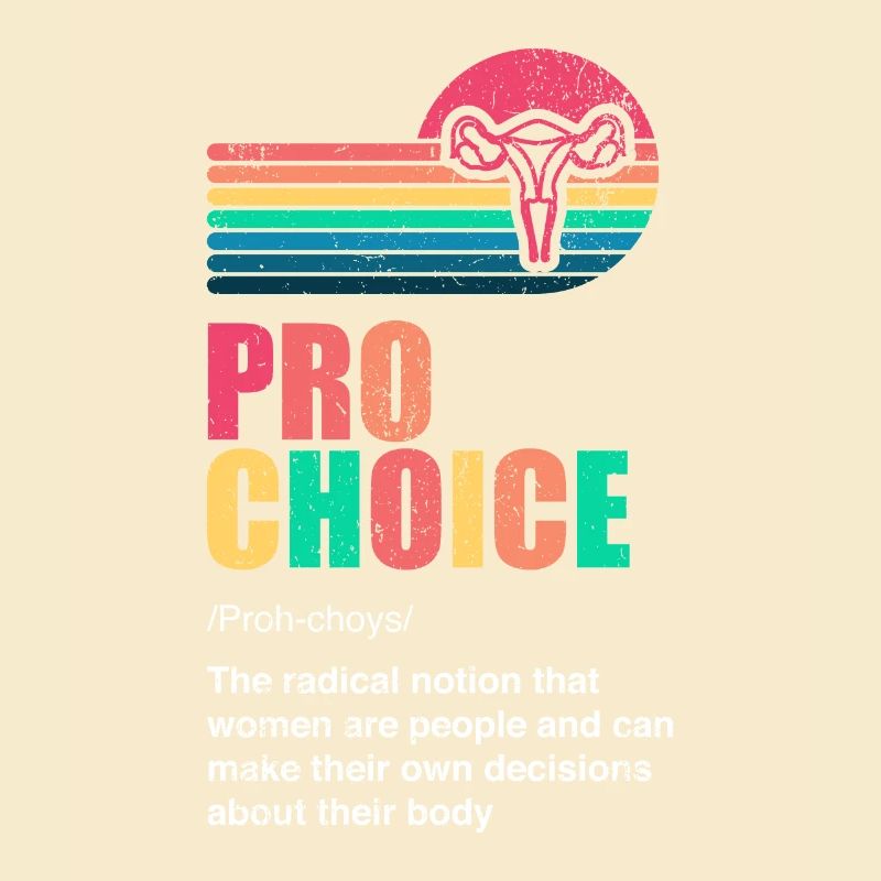Pro Choice Definition