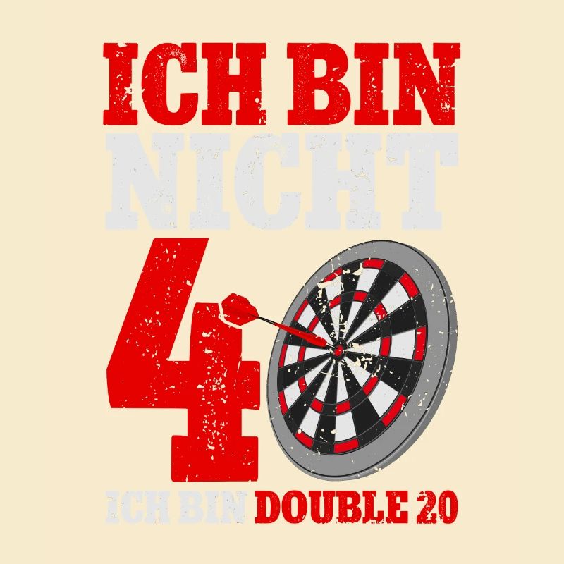 Ich bin nicht 40 ich bin double 20 Geburtstag