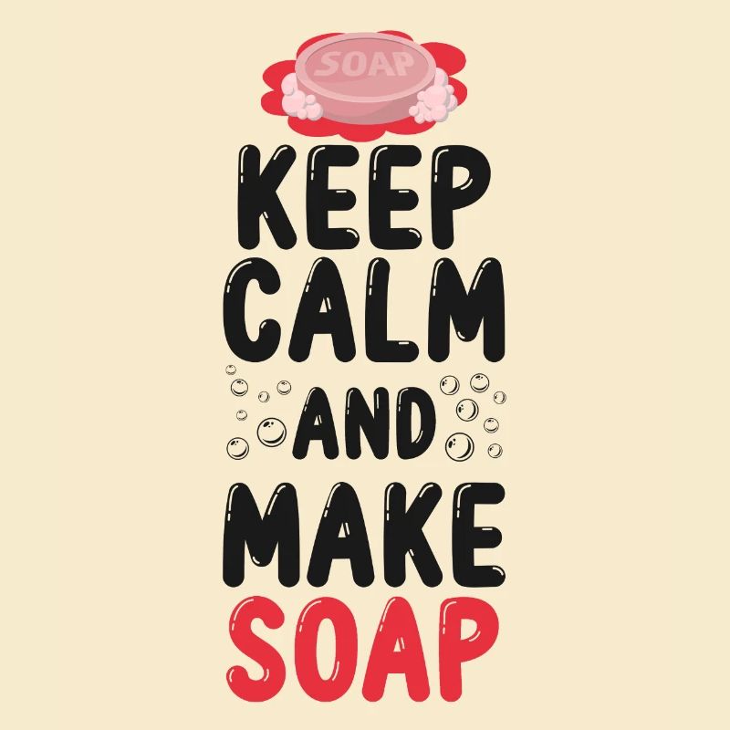 Soap Making Crafting Keep Calm &