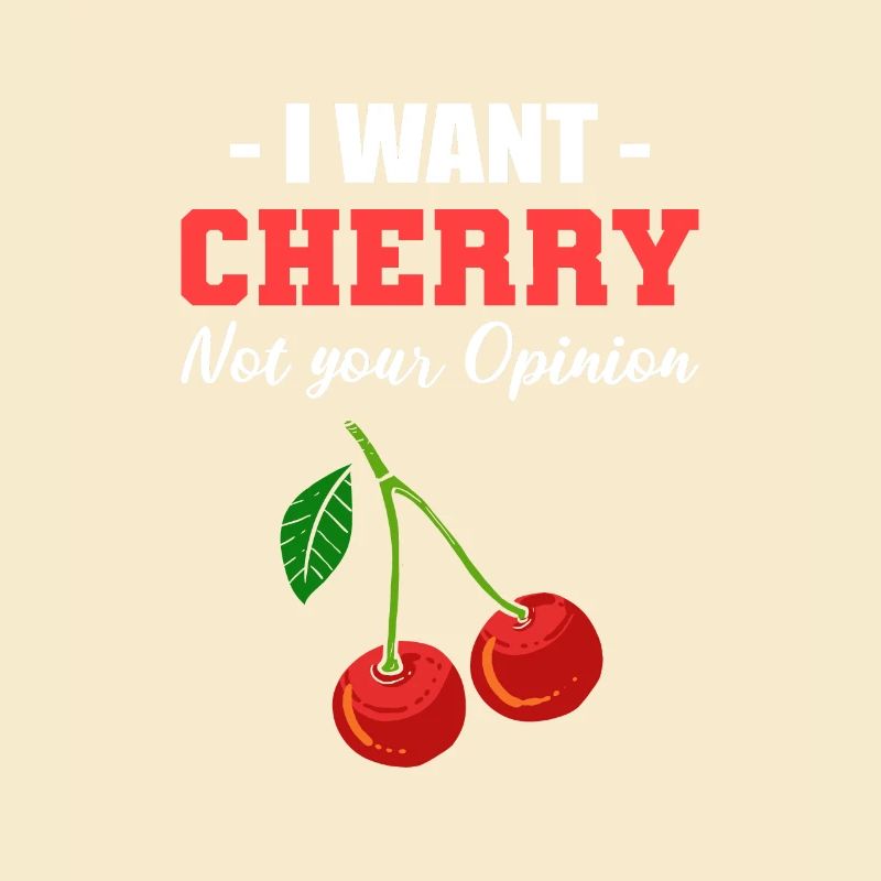 Ich will Kirsche Feinschmecker Geschenk