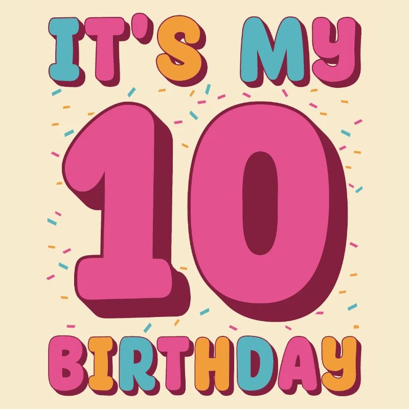 C’est mon 10e anniversaire