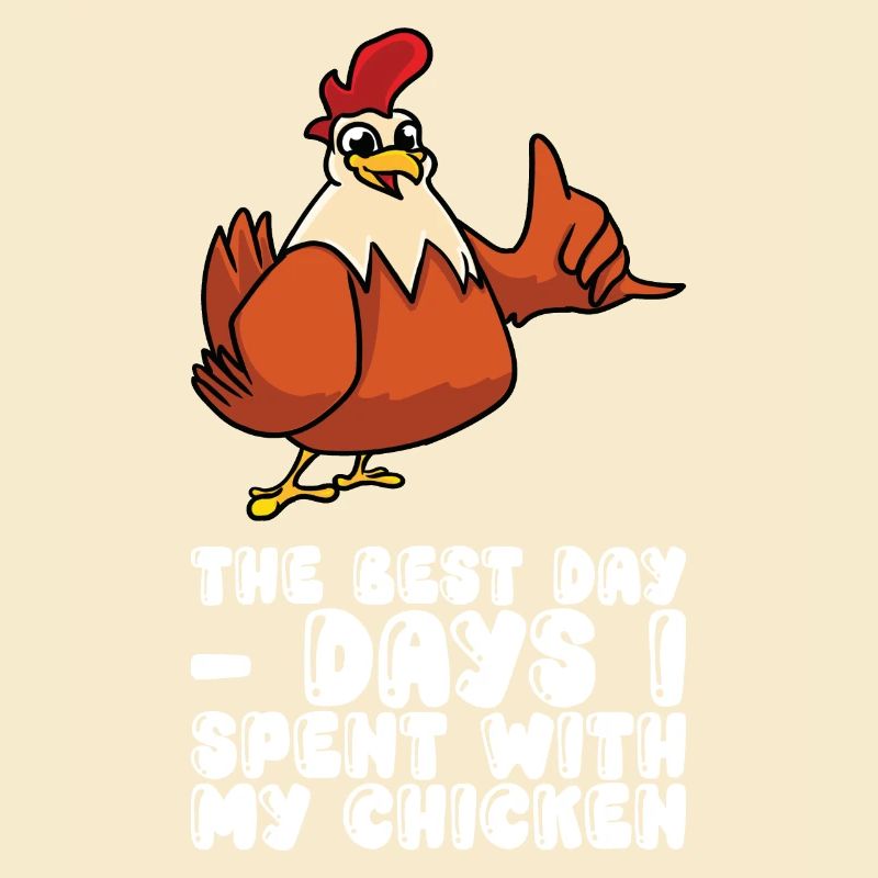 Days I Spent With My Chicken