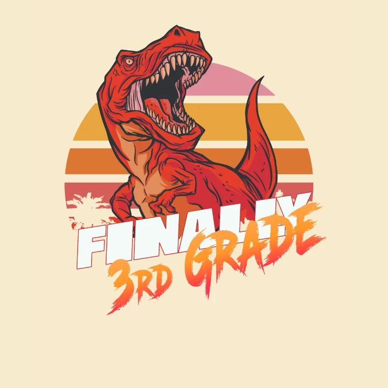 Finally 3rd Grade, Second Grader - T-REX