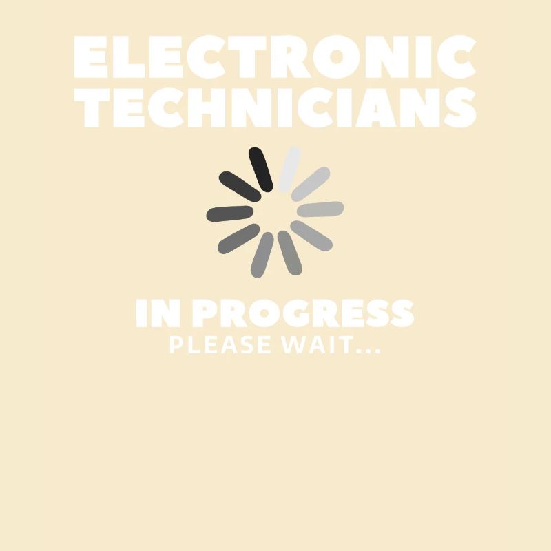 Electronic Technicians In Progress Please Wait