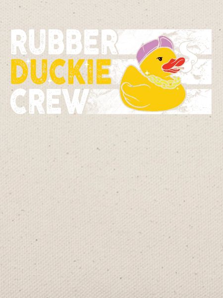 Rubber Duck Rubber Duckie Crew