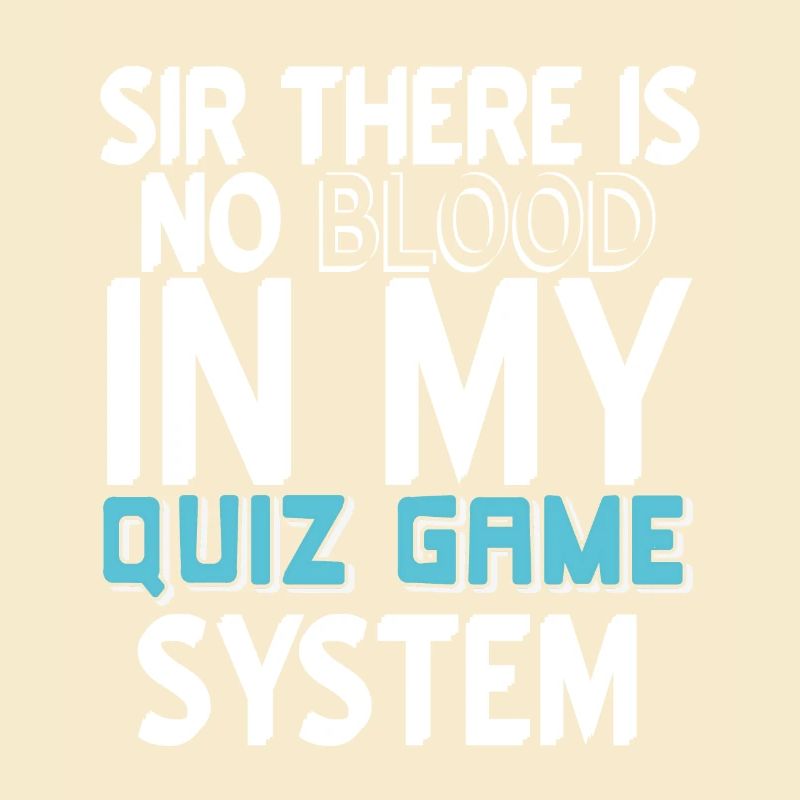 Sir Il n’y a pas de SANG dans mon système de jeu de quiz