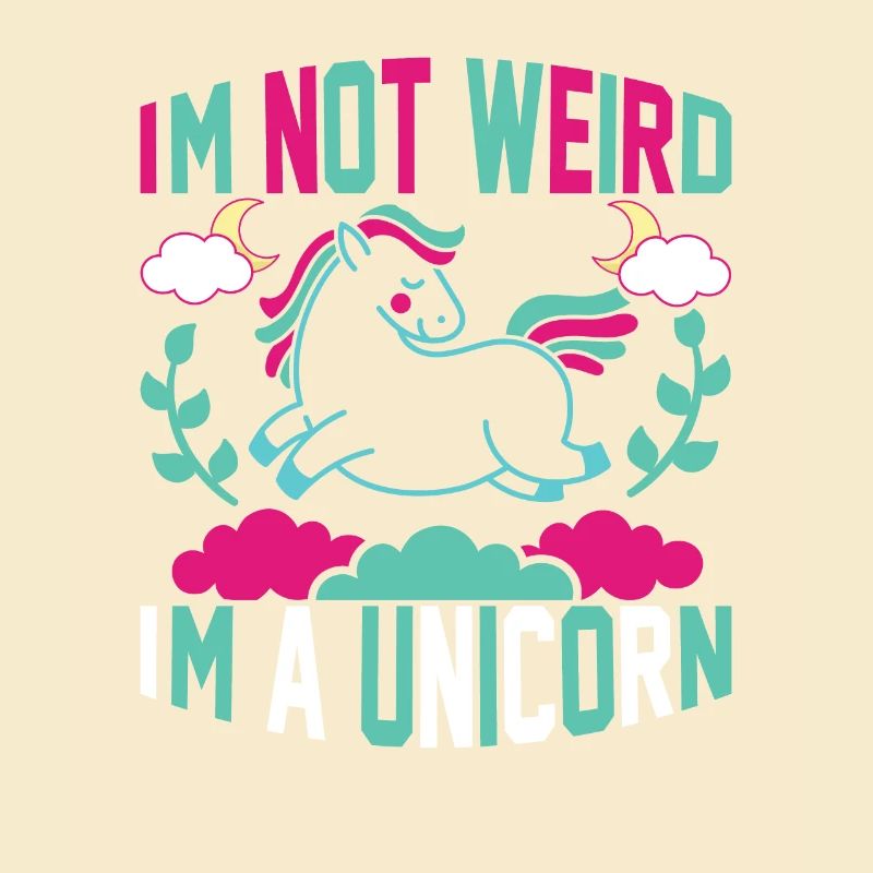 Ich bin nicht komisch, ich bin ein Einhorn Unicorn