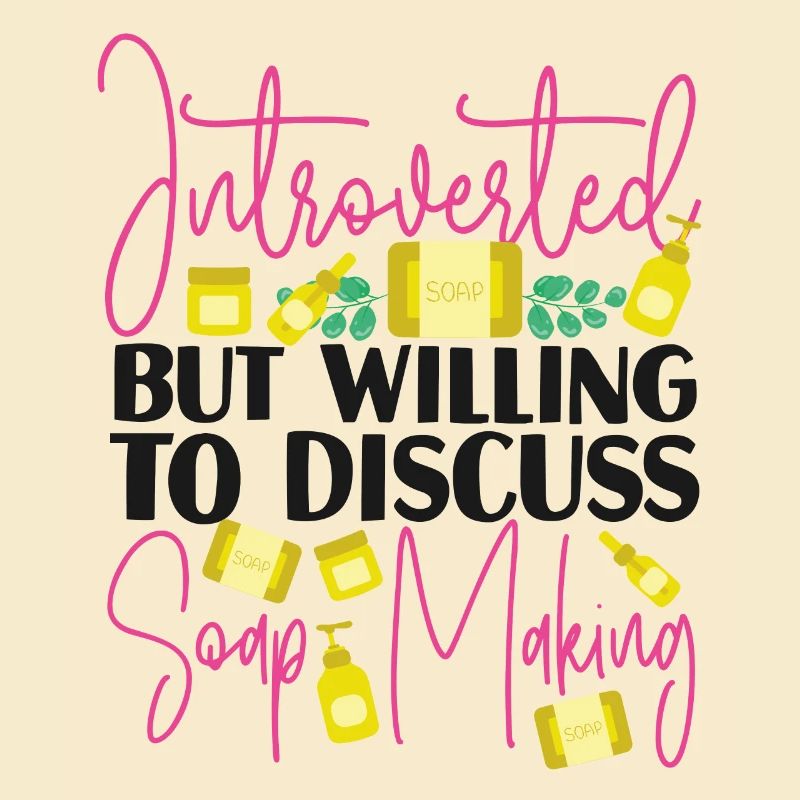 Soap Making Crafting Introverted