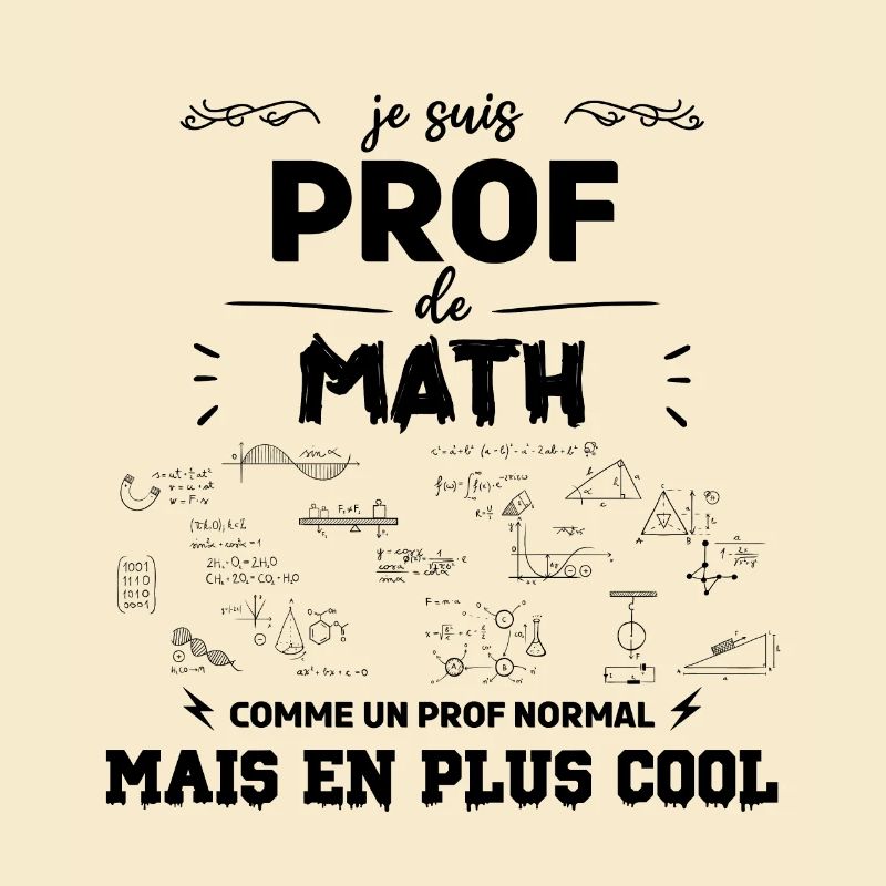 je suis prof de maths