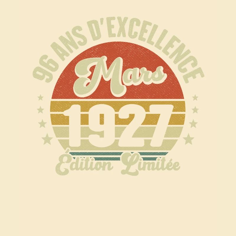 96 Ans D'excellence Mars 1927 Édition Limitée