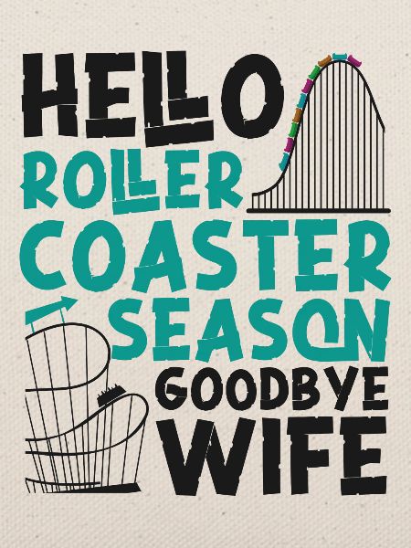 Roller Coaster Wife Husband Hello