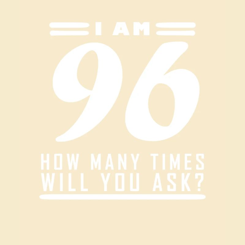 Ich bin 96 – 96. Geburtstag Geschenk