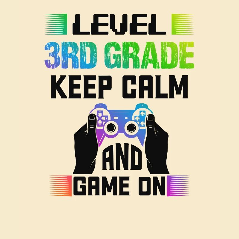 Level 3RD GRADE keep calm and game on