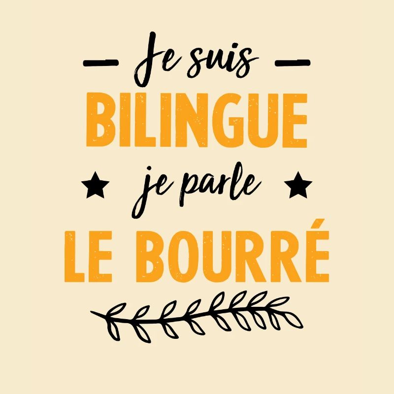 Je suis bilingue je parle le bourré