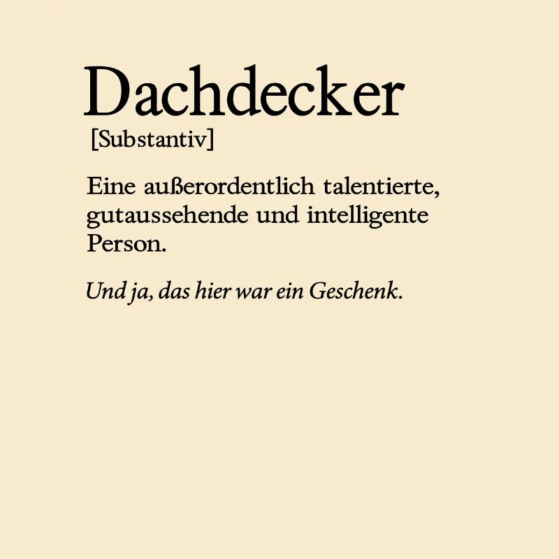 Dachdecker Talent Handwerker Dachdecken